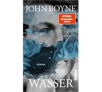 John Boyne Nico Wasser (Die Elemente 1): Roman Das große Erzählproj (Hardback)