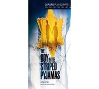 John Boyne Oxford Playscripts: The Boy in the Striped Pyjamas Paperback Book in White John Boyne White