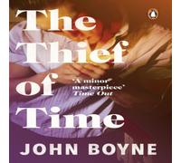 John Boyne The Thief of Time Paperback Book John Boyne Multicolor