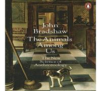 John Bradshaw Animals Among Us Paperback Book John Bradshaw Multicolor