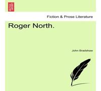 John Bradshaw Roger North. Paperback Book John Bradshaw Multicolor