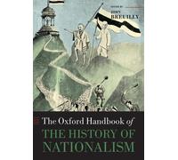 John Breuilly The Oxford Handbook of the History of Nati (Paperback) (US IMPORT)