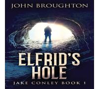 John Broughton Elfrid's Hole Book - Paperback John Broughton Multicolor