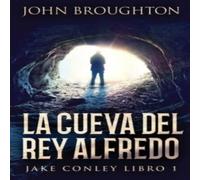 John Broughton La Cueva Del Rey Alfredo Paperback Book John Broughton Multicolor
