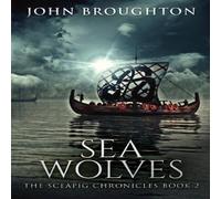John Broughton Sea Wolves Paperback Book John Broughton Multicolor