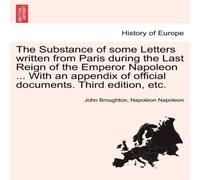 John Broughton The Substance of some Letters written from Paris during the Last John Broughton Multicolor