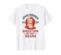 John Brown Abolition by Any Means 1859 History T-Shirt
