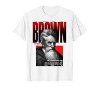 John Brown Harpers Ferry Abolitionist Anti Slavery Hero T-Shirt