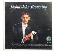 JOHN BROWNING- DEBUT- LISZT- CHOPIN- BACH- SCHUBERT -DEBUSSY