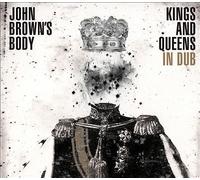John Brown's Body – Kings & Queens In Dub – CD