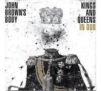 John Brown's Body – Kings & Queens In Dub – CD