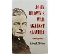 John Brown's War against Slavery