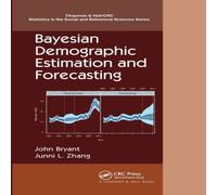 John Bryant Bayesian Demographic Estimation & Forecasting Paperback Book John Bryant Multicolor