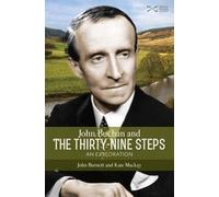 John Buchan and the Thirty-nine Steps: an Exploration