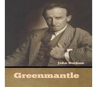 John Buchan Greenmantle Hardcover Book in White John Buchan White