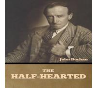 John Buchan The Half-Hearted Paperback Book in Green John Buchan Green