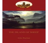 John Buchan The Island of Sheep (Aziloth Books) Paperback John Buchan Multicolor