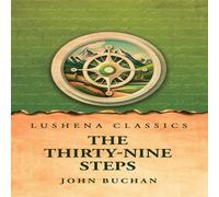 John Buchan The Thirty-Nine Steps Paperback Book John Buchan Multicolor