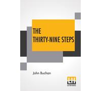 John Buchan The Thirty-Nine Steps: (The 39 Steps) Paperback Book John Buchan Multicolor
