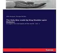 John Bunyan The Holy War made by King Shaddai upon Diabolus:to regain the John Bunyan Multicolor