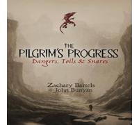 John Bunyan The Pilgrim's Progress: Dangers, Toils, & Snares Paperback Book John Bunyan Multicolor