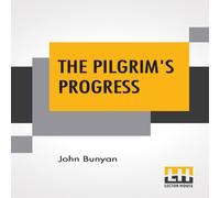 John Bunyan The Pilgrim's Progress: Every Child Can Read; Edited By Rev. Jesse John Bunyan Multicolor