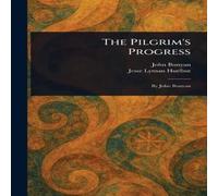 John Bunyan The Pilgrim's Progress Hardcover Book John Bunyan Multicolor