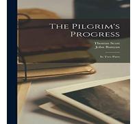 John Bunyan The Pilgrim's Progress: In Two Parts Hardcover Book John Bunyan Multicolor