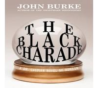 John Burke The Black Charade: A Dr. Caspian Novel of Horror Paperback Book John Burke Multicolor
