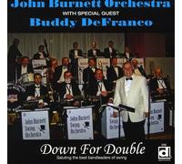 John Burnett Orchestra - Down for Double