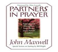 John C. Maxwell A Partners in Prayer: Support & Strengthen Your Pastor and John C. Maxwell Multicolor