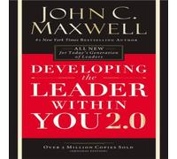 John C. Maxwell Developing the Leader Within You 2.0 Paperback Book John C. Maxwell Multicolor