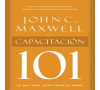 John C. Maxwell El Capacitacion 101 = Equipping 101 = Equipping 101 Paperback Book John C. Maxwell Multicolor