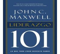 John C. Maxwell El Liderazgo 101: Lo Que Todo Lder Necesita Saber Paperback Book John C. Maxwell Multicolor