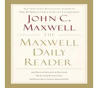 John C. Maxwell The Maxwell Daily Reader: 365 Days of Insight to Develop the John C. Maxwell Multicolor