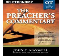 John C. Maxwell The Preacher's Commentary - Vol. 05: Deuteronomy: 5 Paperback Book John C. Maxwell Multicolor