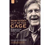 John Cage: How To Get Out Of The Cage - A Year With John Cage [DVD] [2012] [NTSC]
