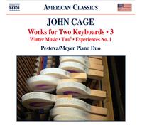 Pestova:Meyer Duo - Cage: Works For Two Keyboards Vol. 3 [Pestova/Meyer Piano Duo] [Naxos: 8.559728]