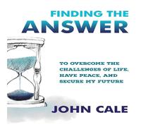 John Cale Finding the Answer: To Overcome the Challenges of Life, Have John Cale Multicolor