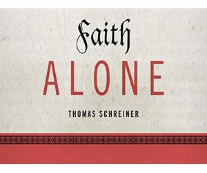 John Calvin on Justification by Faith Alone