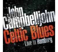 John Campbelljohn - Celtic Blues - Live in Hamburg