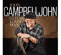 John Campbelljohn – Guitar Lovin' Man – CD – Zyx Music – US Import