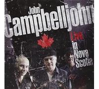John Campbelljohn - Live in Nova Scotia