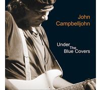 John Campbelljohn - Under the Blue Covers