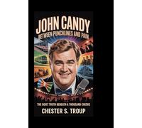 John Candy: Between Punchlines and Pain: The Quiet Truth Beneath a Thousand Cheers