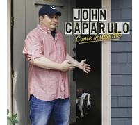 John Caparulo - Come Inside Me