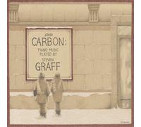 John Carbon: Piano Music Played by Steven Graff by Steven Graff (2012-08-03)