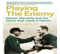 John Carlin Playing the Enemy Paperback Book John Carlin Multicolor