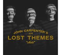 JOHN CARPENTER, CODY CARPENTER, & DANIEL - LOST THEMES IV: NOIR