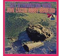 John Carter / Bobby Bradford - Self Determination Music